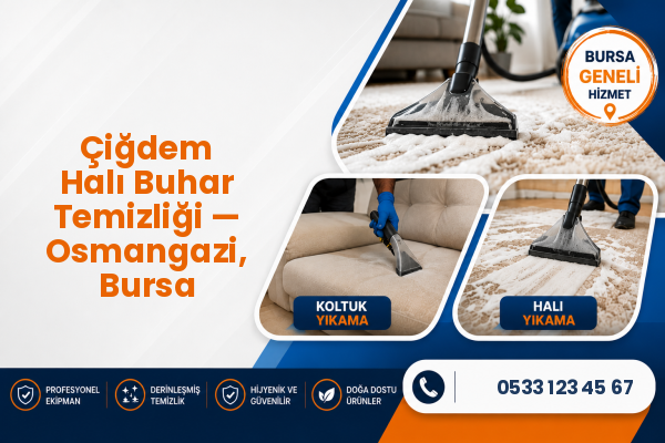 Çiğdem Halı Buhar Temizliği — Osmangazi, Bursa