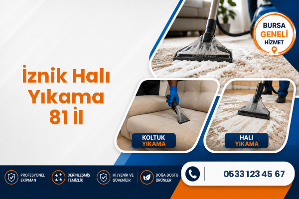 İznik Halı Yıkama 81 İl
