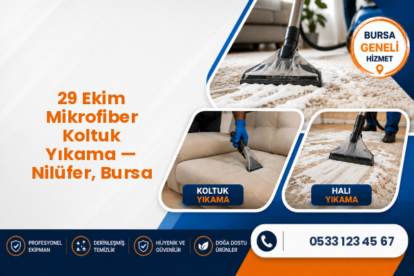 29 Ekim Mikrofiber Koltuk Yıkama — Nilüfer, Bursa