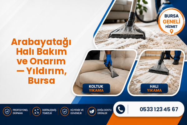 Arabayatağı Halı Bakım ve Onarım — Yıldırım, Bursa