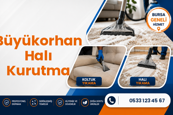 Büyükorhan Halı Kurutma