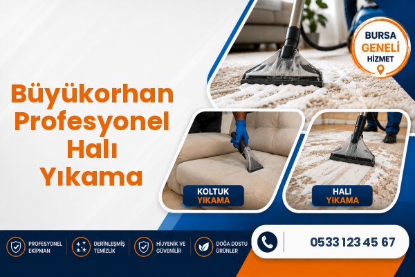 Büyükorhan Profesyonel Halı Yıkama