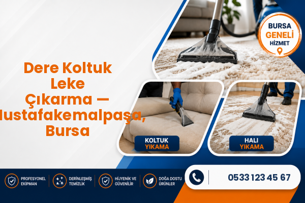 Dere Koltuk Leke Çıkarma — Mustafakemalpaşa, Bursa