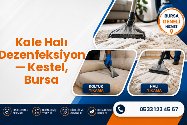 Kale Halı Dezenfeksiyon — Kestel, Bursa