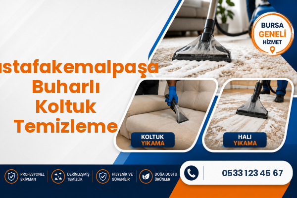 Mustafakemalpaşa Buharlı Koltuk Temizleme