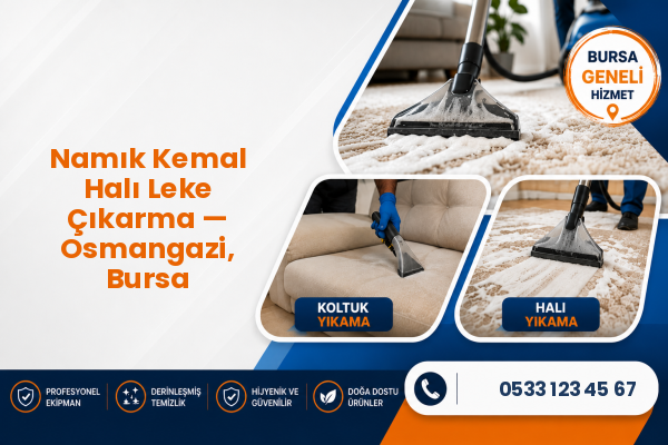 Namık Kemal Halı Leke Çıkarma — Osmangazi, Bursa