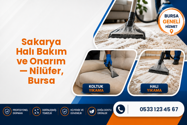 Sakarya Halı Bakım ve Onarım — Nilüfer, Bursa
