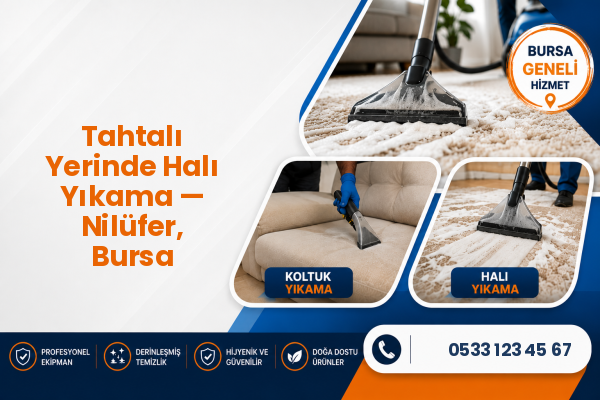 Tahtalı Yerinde Halı Yıkama — Nilüfer, Bursa