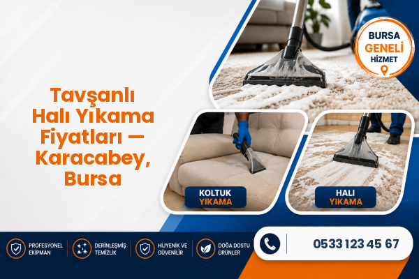Tavşanlı Halı Yıkama Fiyatları — Karacabey, Bursa