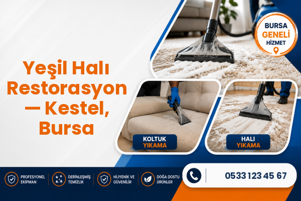 Yeşil Halı Restorasyon — Kestel, Bursa