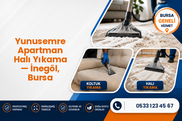 Yunusemre Apartman Halı Yıkama — İnegöl, Bursa